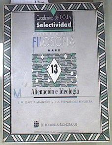 Marx: alienación e ideología | 170383 | García-Mauriño, José María/Fernández Revuelta, José Antonio