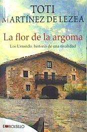 La flor de la argoma | 139440 | Martínez de Lezea, Toti (1949-)