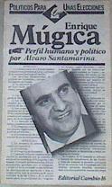 Enrique Múgica. Perfil humano y político. | 176437 | Santamarina, Alvaro