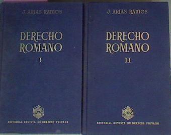 Derecho Romano I Parte General Y Derechos Reales Y II Obligaciones Familia Sucesiones | 58745 | Arias Ramos, J.