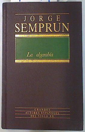 La Algarabía | 70649 | Semprún, Jorge