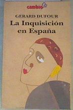 La Inquisición en España | 168119 | Dufour, Gérard