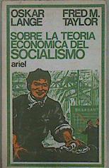 Sobre la teoría económica del socialismo | 148979 | Lange, Oskar/Taylor, Fred M.