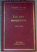 Los Tres Mosqueteros | 165311 | Alejandro Dumas