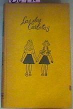 Las dos Carlotas | 68445 | Enich Kaestner/Ilustrador Wlter Trier