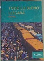 Todo lo bueno llegará | 166379 | Atta, Sefi (1964- )