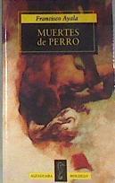 Muertes de perro | 170905 | Ayala, Francisco