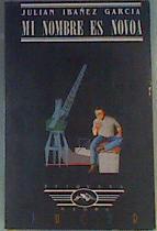 Mi nombre es Novoa | 162422 | Ibáñez, Julián