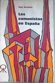 Los comunistas en España | 179661 | Guy Hermet