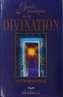 Guide practique de la Divinitation | 146594 | Rodspaine, Peter