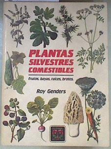 Plantas silvestres comestibles | 171743 | Genders, Roy