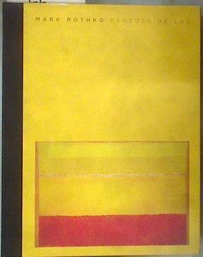 Mark Rothko: paredes de luz | 182844 | Museo Guggenheim Bilbao
