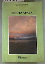 Bihotz apala | 170374 | Flaubert, Gustave