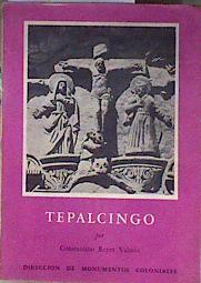 Tepalcingo Dirección de Monumentos Coloniales, N.° 11. | 184853 | Reyes Valerio, Constantino