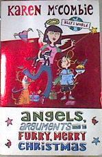 Angels, Arguments and a Furry, Merry Christmas | 170300 | McCombie, Karen