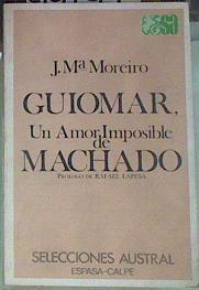 Guiomar, un amor imposible de Machado | 99197 | Moreiro, Jose M.