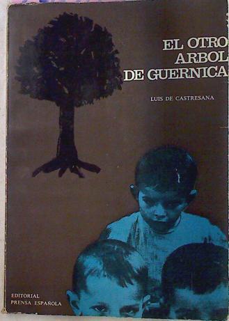 El Otro Arbol De Guernica | 27620 | De Castresana, Luis