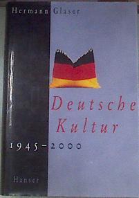 Deutsche Kultur 1945 - 2000 | 177809 | Glaser, Hermann