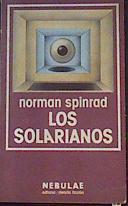 Los solarianos | 162568 | Spinrad, Norman