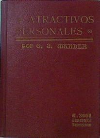Atractivos personales (Manual de Cortesía Práctica) | 152972 | Marder Orison Swett