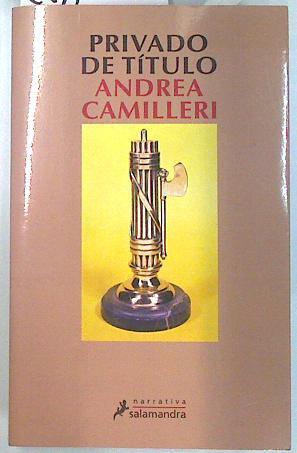 Privado de título | 134584 | Andrea Camilleri/María Antonia Menini (traductor)