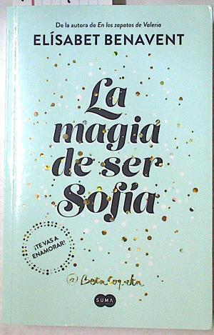 La magia de ser Sofía | 126938 | Benavent, Elízabet