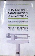 Grupos sanguineos y la alimentación | 74504 | D'Adamo, Peter