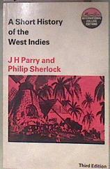 A Short History of the West Indies | 183302 | J. H. Parry and/philip Sherlock