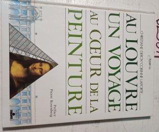 Au Louvre Un Voyage Au Coeur De La Peinture | 62587 | Deroy Christiane Laporte Corin