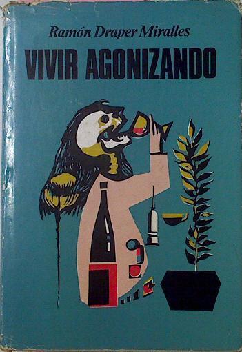 Vivir Agonizando | 10907 | Draper Miralles Ram