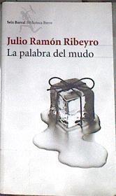 La palabra del mudo | 176986 | Ribeyro, Julio Ramón (1929-1994)