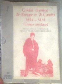 Crónica anónima de Enrique IVII de Castilla | 179778 | Sánchez-Parra (ed), María Pilar