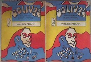 Bolívar Nacimiento de un mundo tomo I y II ( obra Completa ) | 183463 | Frank, Waldo