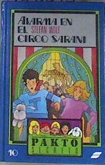 Alarma en el Circo Sarani Colección pakto secreto | 170045 | Wolf, Stefan