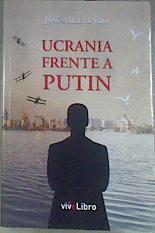 Ucrania frente a Putin | 169923 | Vila López, José Miguel
