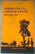 Introducción a la literatura infantil | 186163 | López Tamés, Román