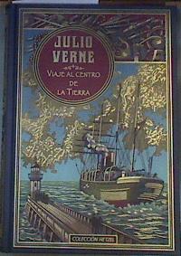 Viaje al CEntro de la Tierra Un drama en Mexico Diez horas de caza | 167618 | Verne, Julio