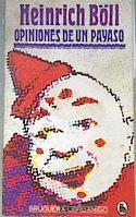 Opiniones de un payaso | 170612 | Böll, Heinrich