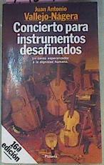 Concierto Para Instrumentos Desafinados | 29009 | Vallejo-Nagera, Juan Antonio