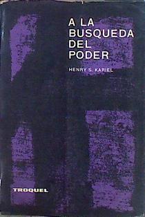 A La Búsqueda Del Poder El Pensamiento Político Del Siglo XX | 48786 | Kariel Henry S
