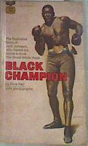 Black Champion: The Life and Times of Jack Johnson | 176295 | Farr, Finis