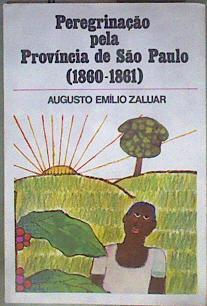 Peregrinação pela Província de São Paulo (1860-1861) | 184783 | Augusto Emílio Zaluar
