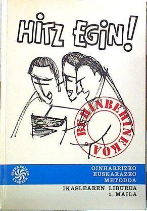 Hitz egin I: ikaslearen liburua 1 Maila | 140439 | Oinarrizko Euskararako Batzordea