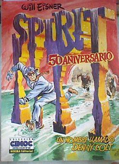 Un hombre llamado Denny Colt Spirit - 50 Aniversario | 176896 | Eisner, Will