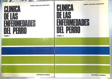 Clínica de las enfermedades del perro Tomo I y II | 70468 | Christoph, Horst-Joachim
