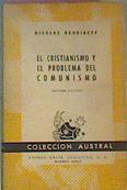 El Cristianismo Y El Problema Del Comunismo | 11408 | Berdiaeff Nicolas