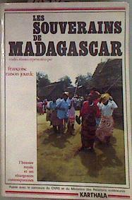 Les Souverains de Madagascar: L'histoire royale et ses résurgences contemporaines | 184200 | Françoise Raison-Jourde