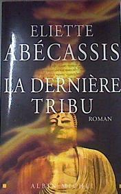 La dernière tribu | 175863 | Éliette Abécassis