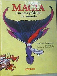 Magia: cuentos y fábulas del mundo | 167313 | Lazzarato, Francesca