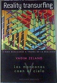 Reality transurfing, V las manzanas caen al cielo | 175260 | Vadim, Zeland